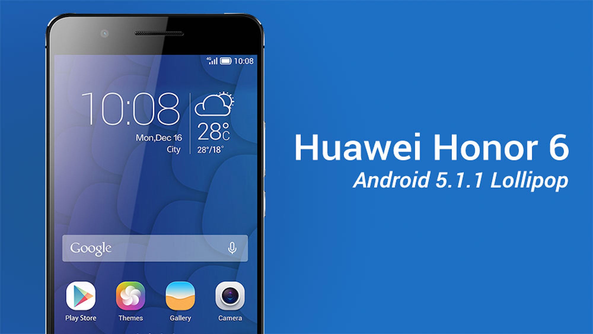Wedstrijd Kleren ik heb honger How To Update Huawei Honor 6 H60-L02 To Android Lollipop 5.1.1