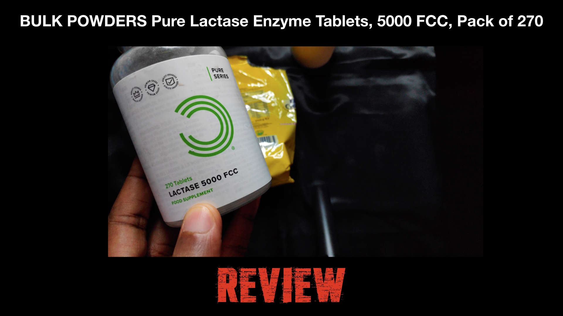 BULK POWDERS Pure Lactase Enzyme Tablets Review